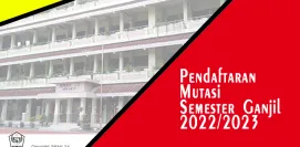 PENDAFTARAN MUTASI SEMESTER GANJIL TAHUN PELAJARAN 20222023