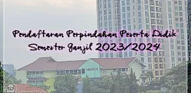 PENDAFTARAN PERPINDAHAN PESERTA DIDIK SEMESTER GANJIL TAHUN PELAJARAN 20232024 TAHAP II