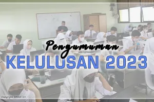 PENGUMUMAN KELULUSAN 2023