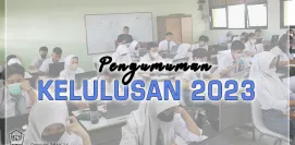 PENGUMUMAN KELULUSAN 2023