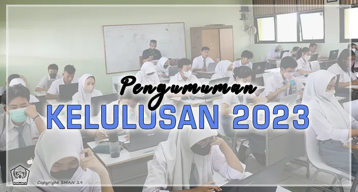 PENGUMUMAN KELULUSAN 2023