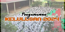 PENGUMUMAN KELULUSAN 2024