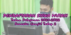 Pendaftaran Mutasi Siswa Tahun Pelajaran 20212022 Semester Ganjil Tahap 2