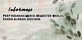 PENDAFTARAN PERPINDAHAN MUTASI PESERTA DIDIK SEMESTER GANJIL TAHUN PELAJARAN 20252026